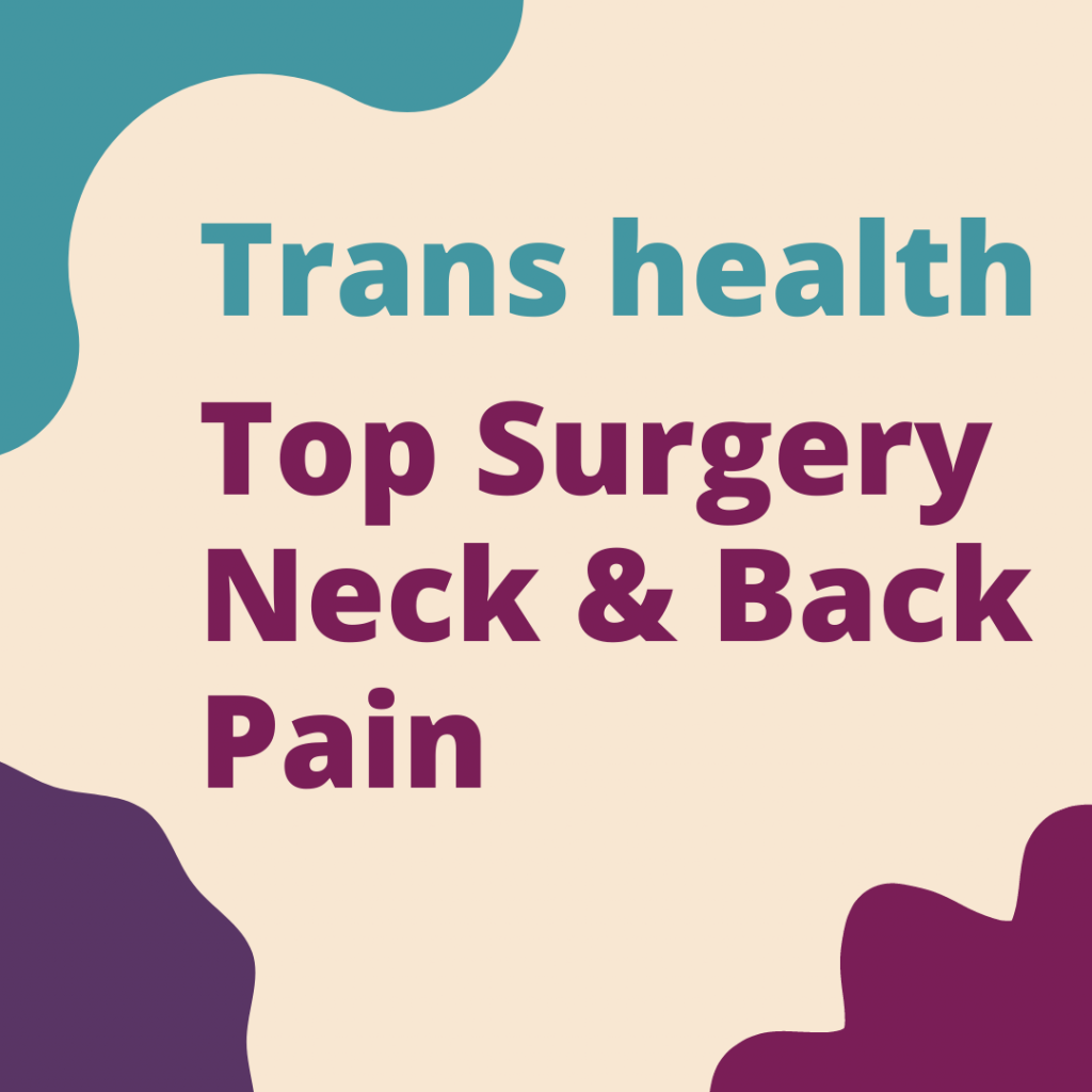 top surgery neck pain treatment
